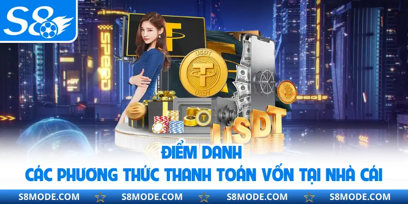 Điểm danh các phương thức thanh toán vốn tại nhà cái